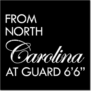 From North Carolina At Guard 6’6”  - Vintage Distressed Style Posters and Art